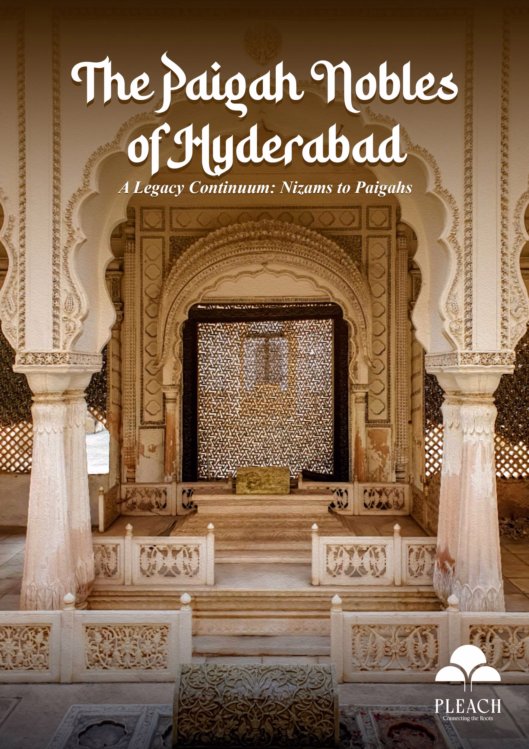 Paigah Nobles of Hyderabad soon Paigah Nobles of Hyderabad soon